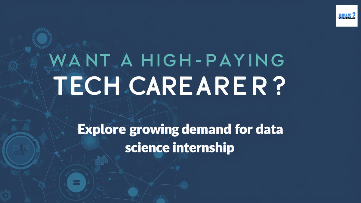 data science internship: Growing demand for high-paying career