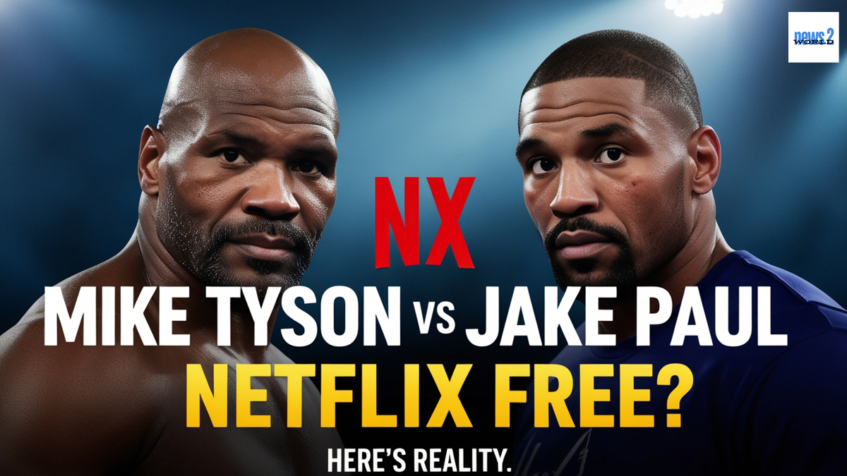 Mike Tyson Vs Jake Paul Netflix free? Here’s Reality
